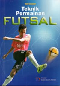 Image of Teknik Permainan Futsal