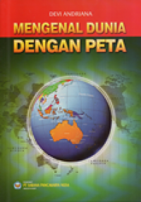 Image of Mengenal Dunia dengan Peta