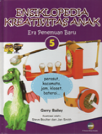 Era Penemuan Baru: Ensiklopedia Kreatvitas Anak 5