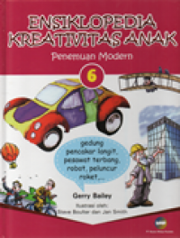 Penemuan Modern: Ensiklopedia Kreativitas Anak 6