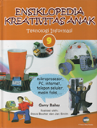 Teknologi Informasi: Ensiklopedia Kreativitas Anak 9