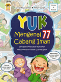 Image of Yuk Mengenal 77 Cabang Iman: Beragam perbuatan kebaikan yang termasuk dalam cabang iman