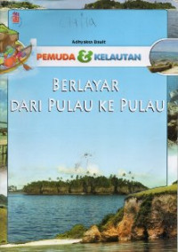 Image of Berlayar dari Pulau ke Pulau