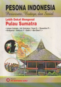 Image of Pesona Indonesia: Pariwisata, Budaya, dan Sosial