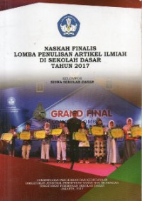 Image of Naskah Finalis Lomba Penulisan Artikel Ilmiah di Sekolah Dasar Tahun 2017 Kelompok Siswa Sekolah Dasar