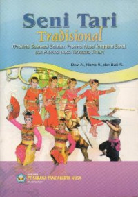 Image of Seni Tari Tradisional: Provinsi Sulawesi Selatan, Provinsi Nusa Tenggara Barat, dan Provinsi Nusa Tenggara Timur)
