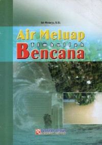 Air Meluap Timbullah Bencana