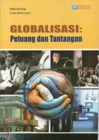 Image of Globalisasi: Peluang dan Tantangan
