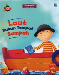 Image of Laut Bukan Tempat Sampah: Seri Jika Sampah Bisa Bicara