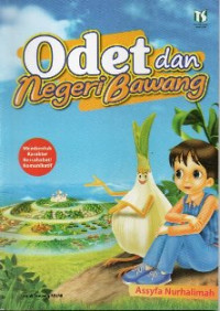 Odet dan Negeri Bawang