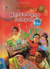 Menambang Sampah: Petualangan Geng Kejora