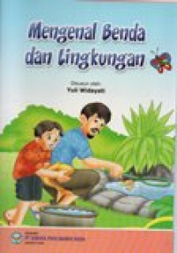 Mengenal Benda dan Lingkungan