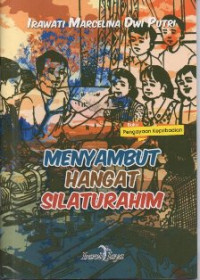 Menyambut Hangat Silaturahim