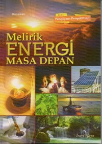 Melirik Energi Masa Depan