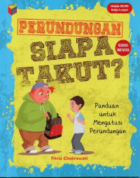 Perundungan, Siapa Takut?