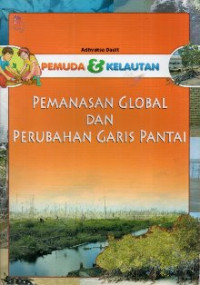 Image of Pemanasan Global dan Perubahan Garis Pantai