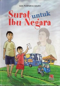 Image of Surat untuk Ibu Negara