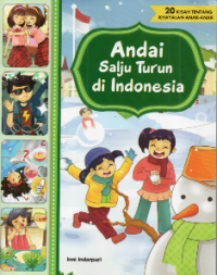 Image of Andai Salju Turun di Indonesia