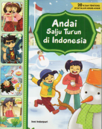 Andai Salju Turun di Indonesia