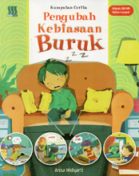 Image of Kumpulan Cerita Pengubah Kebiasaan Buruk