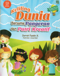 Keliling Dunia Bersama Pangeran dan Putri Kreatif