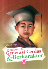 Image of Membentuk Generasi Cerdas & Berkarakter