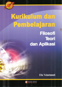Image of Kurikulum dan Pembelajaran: Filosofi Teori dan Aplikasi