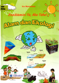 Image of Ensiklomini Ya, Aku Tahu!: Alam dan Ekologi
