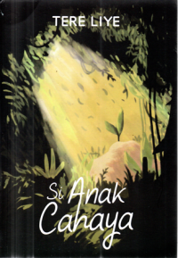 Image of Si Anak Cahaya