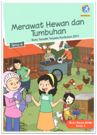 Image of [Tema 6] Merawat hewan dan tumbuhan: untuk siswa SD/MI kelas II