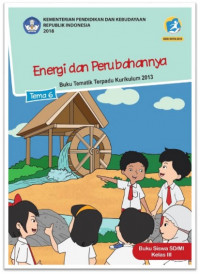 [Tema 6] Energi dan perubahannya: untuk siswa SD/MI kelas III