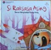 Image of Si raksasa asing: berani menghadapi orang asing